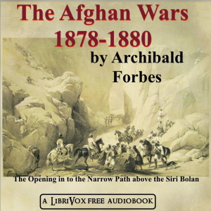 Аудіокнига The Afghan Wars 1839-42 and 1878-80, Part 2