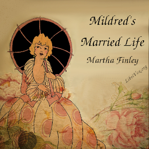Аудіокнига Mildred's Married Life