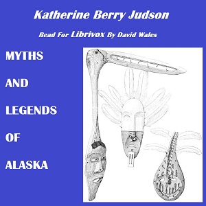 Аудіокнига Myths and Legends of Alaska (version 2)