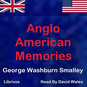 Audiobook Anglo-American Memories