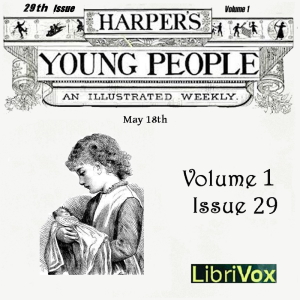 Аудіокнига Harper's Young People, Vol. 01, Issue 29, May 18, 1880