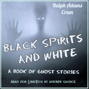 Audiobook Black Spirits and White: A Book of Ghost Stories