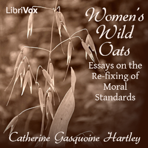 Audiobook Women's Wild Oats: Essays on the Re-fixing of Moral Standards