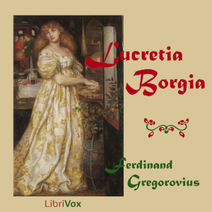 Аудіокнига Lucretia Borgia