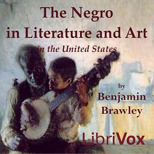 Audiobook The Negro in Literature and Art in the United States