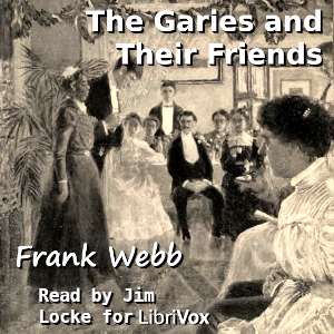 Audiobook The Garies and their Friends