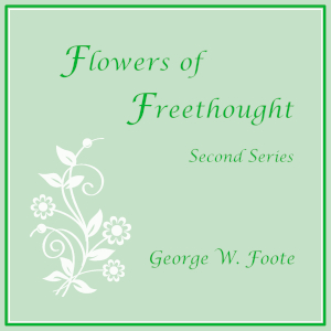 Cлушать аудиокнигу Flowers of Freethought (Second Series)