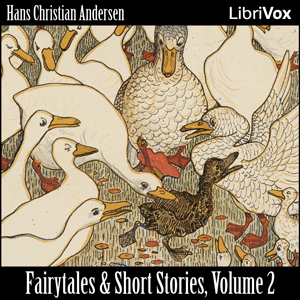 Аудіокнига Hans Christian Andersen: Fairytales and Short Stories Volume 2, 1844 to 1847