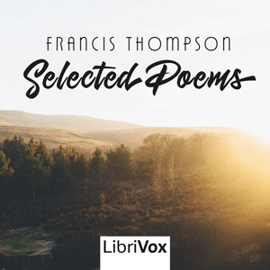 Аудіокнига Selected Poems of Francis Thompson