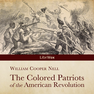 Аудіокнига The Colored Patriots of the American Revolution