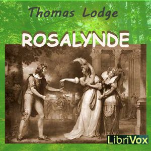 Audiobook Rosalynde or, Euphues' Golden Legacie