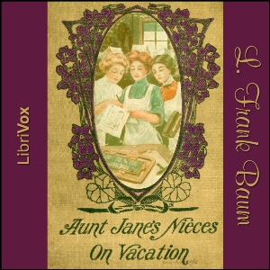 Audiobook Aunt Jane's Nieces on Vacation