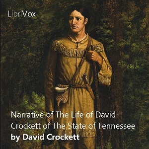 Аудіокнига Narrative of The Life of David Crockett of The State of Tennessee