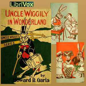 Аудіокнига Uncle Wiggily in Wonderland
