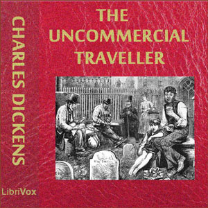 Audiobook The Uncommercial Traveller