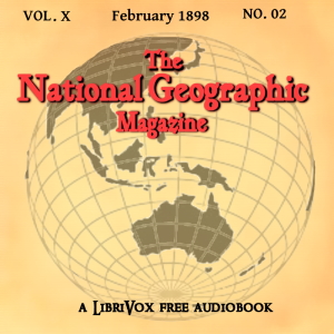 Аудіокнига The National Geographic Magazine Vol. 10 - 02. February 1899