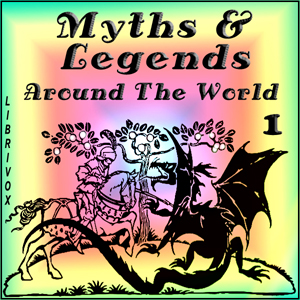 Аудіокнига Myths and Legends Around the World - Collection 01