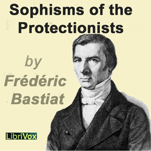 Аудіокнига Sophisms of the Protectionists