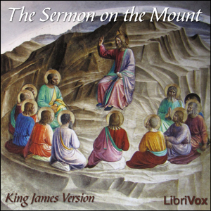 Аудіокнига Bible (KJV) NT 01: The Sermon On the Mount, Matthew 5-7