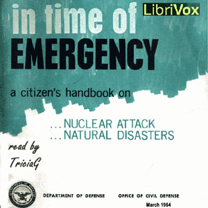 Аудіокнига In Time Of Emergency: A Citizen's Handbook On Nuclear Attack, Natural Disasters