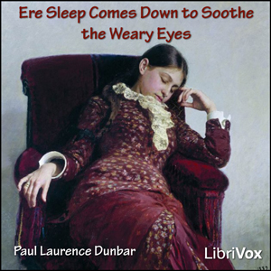 Audiobook Ere Sleep Comes Down to Soothe the Weary Eyes