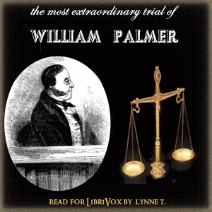 Аудіокнига The Most Extraordinary Trial of William Palmer