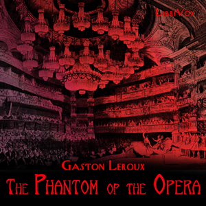 Аудіокнига The Phantom of the Opera (version 3 dramatic reading)