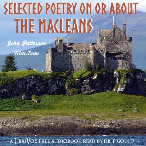 Audiobook Selected Poetry on or about the MacLeans