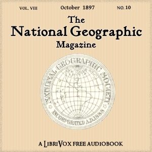 Аудіокнига The National Geographic Magazine Vol. 08 - 10. October 1897
