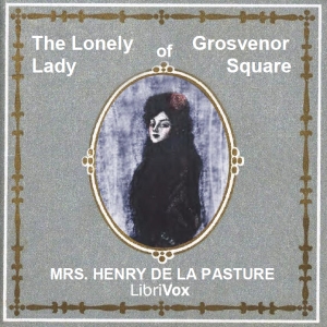 Аудіокнига The Lonely Lady of Grosvenor Square