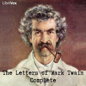 Аудіокнига The Letters of Mark Twain, Complete
