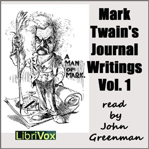 Аудіокнига Mark Twain's Journal Writings, Volume 1