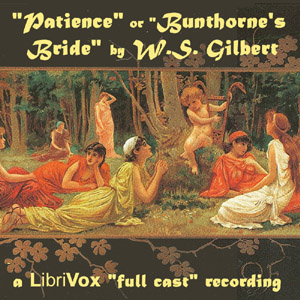 Аудіокнига Patience (Bunthorne's Bride)