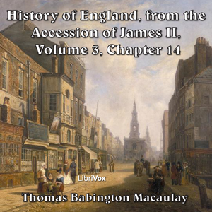 Аудіокнига The History of England, from the Accession of James II - (Volume 3, Chapter 14)