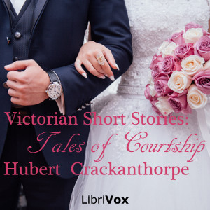 Аудіокнига Victorian Short Stories: Tales of Courtship