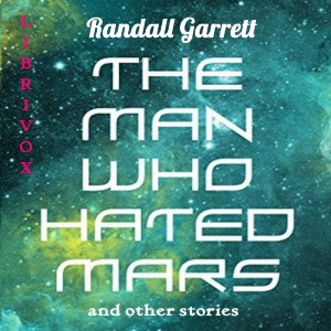 Audiobook The Man Who Hated Mars