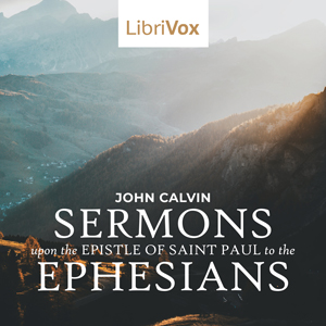 Audiobook The Sermons upon the Epistle of Saint Paul to the Ephesians