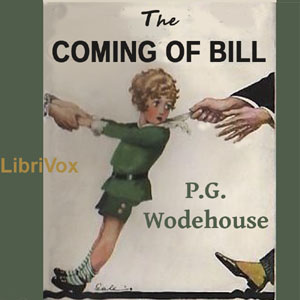 Аудіокнига The Coming of Bill (or: Their Mutual Child; or: The White Hope)