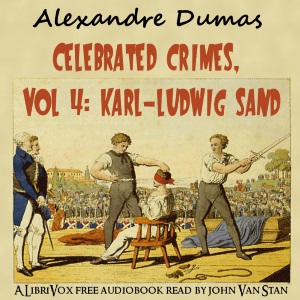 Audiobook Celebrated Crimes, Vol. 4: Karl-Ludwig Sand (version 2)