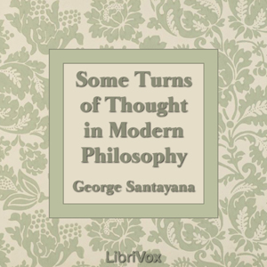 Аудіокнига Some Turns of Thought in Modern Philosophy