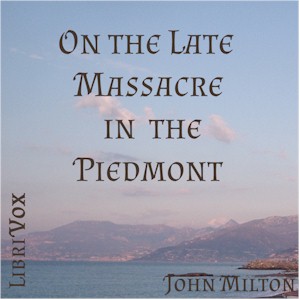 Аудіокнига On the Late Massacre in the Piedmont