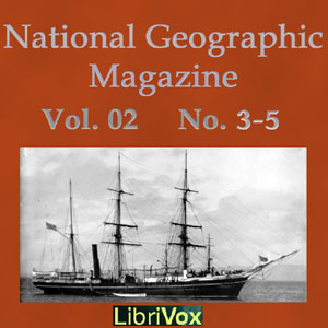 Аудіокнига National Geographic Magazine Vol. 02 No. 3-5