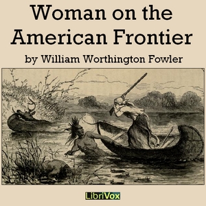 Аудіокнига Woman on the American Frontier