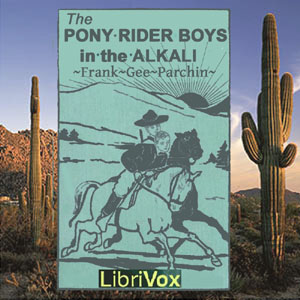 Audiobook The Pony Rider Boys in the Alkali