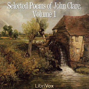 Аудіокнига Selected Poems of John Clare, Volume 1