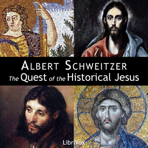 Аудіокнига The Quest of the Historical Jesus