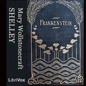 Аудіокнига Frankenstein, or the Modern Prometheus (version 3)