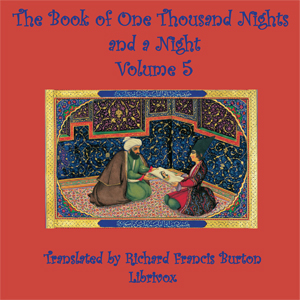 Аудіокнига The Book of a Thousand Nights and a Night (Arabian Nights), Volume 05