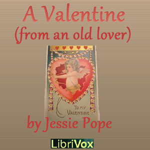 Аудіокнига A Valentine (From an old Lover)