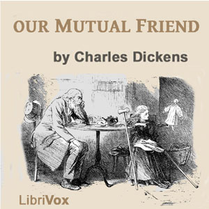 Аудіокнига Our Mutual Friend, Version 3